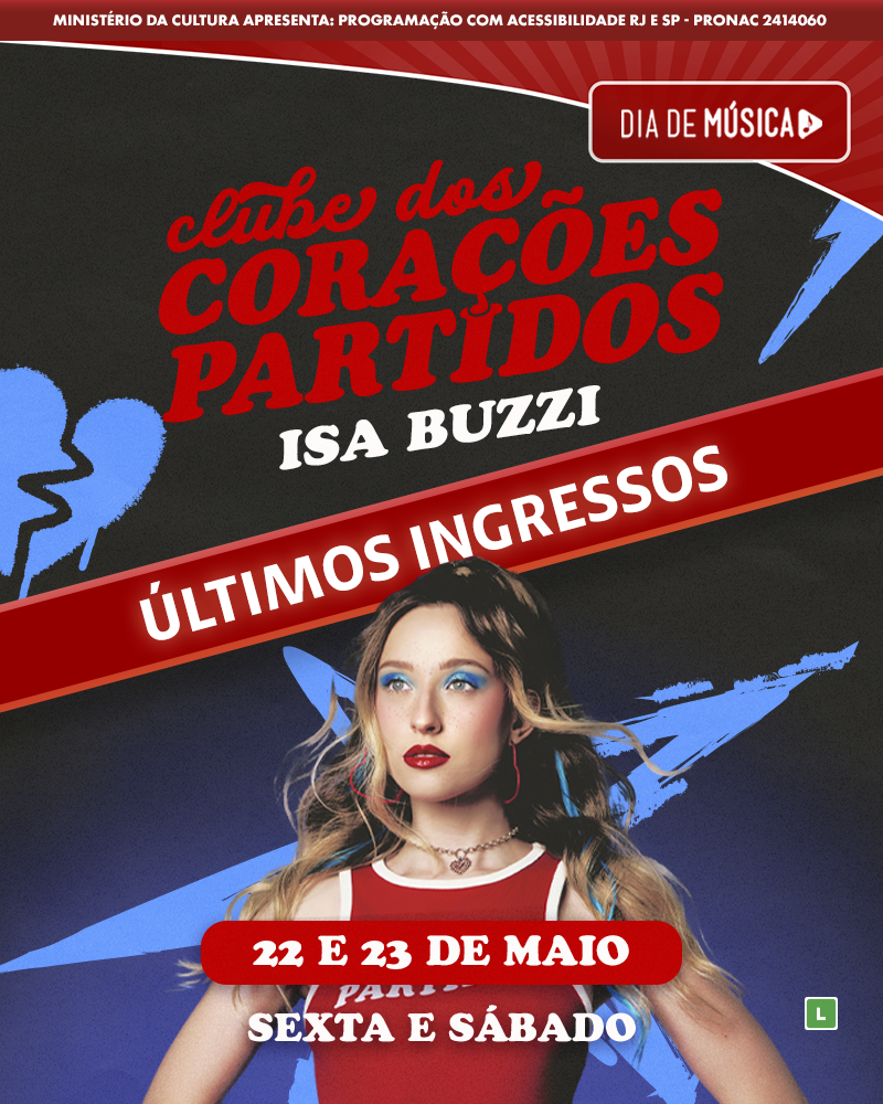 Isa Buzzi – Turnê Clube dos Corações Partidos